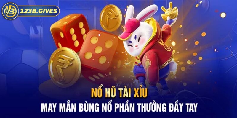 Hướng dẫn cách chơi nổ hũ Tài Xỉu cho thành viên mới